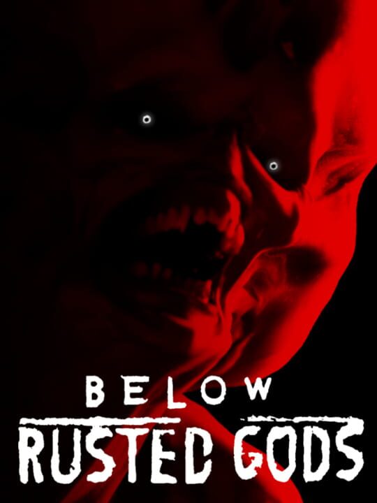 Below, Rusted Gods cover