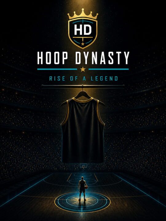 Hoop Dynasty: Rise of a Legend