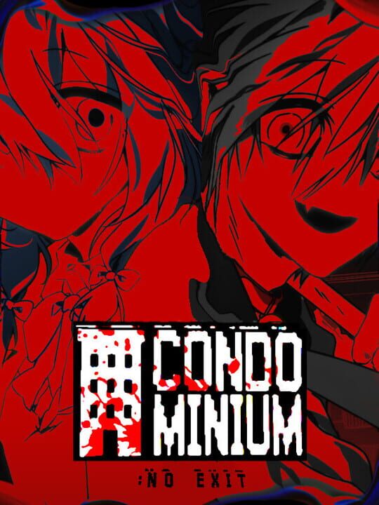 Condominium: No Exit