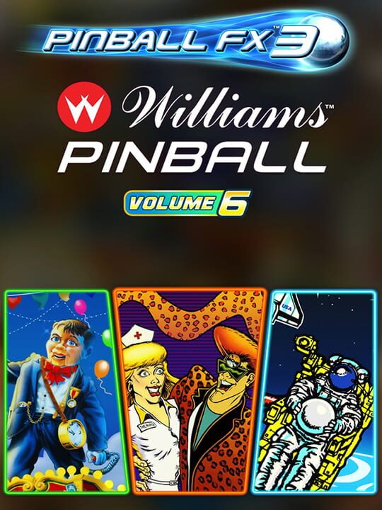 Pinball FX3: Williams Pinball - Volume 6 cover