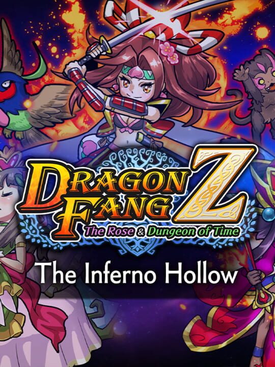 Dragon Fang Z: The Rose & Dungeon of Time - Extra Dungeon: The Inferno Hollow cover