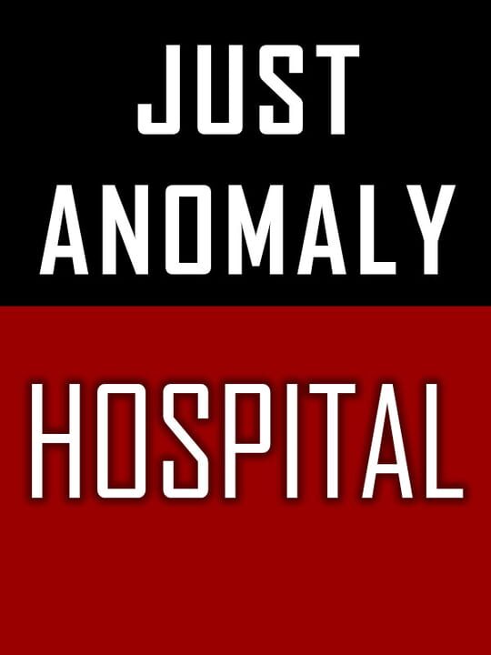 Portada de Just Anomaly: Hospital