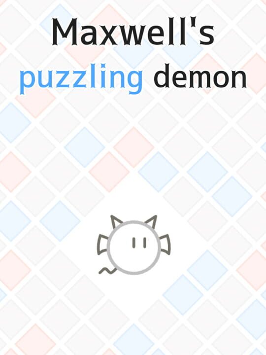 Maxwell's Puzzling Demon cover image