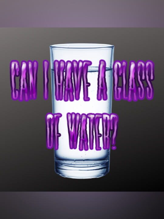 Can I Have a Glass of Water? cover art