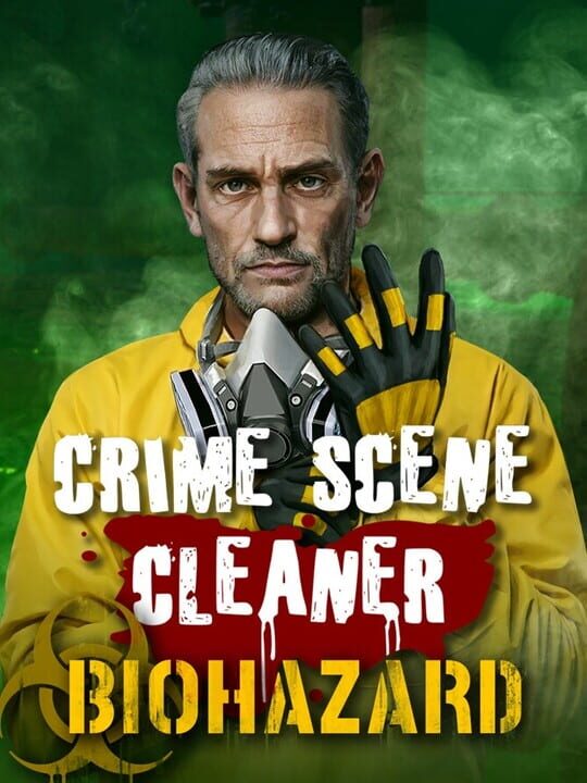 Crime Scene Cleaner: Biohazard
