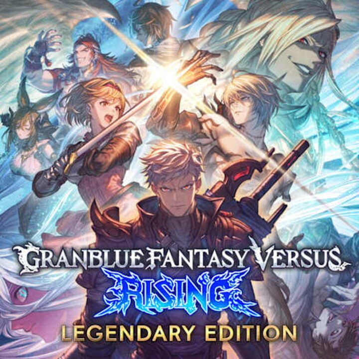 Granblue Fantasy Versus: Rising - Legendary Edition cover image