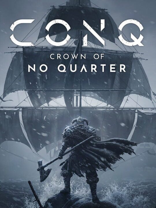 CONQ: Crown of No Quarter
