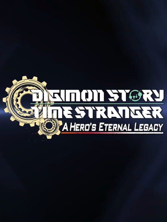 Digimon Story Time Stranger: A Hero's Eternal Legacy