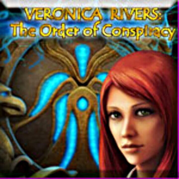 Veronica Rivers: The Order of Conspiracy cover art