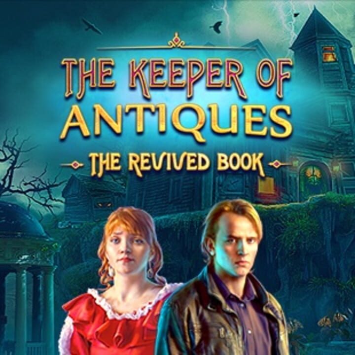 The Keeper of Antiques: The Revived Book cover art