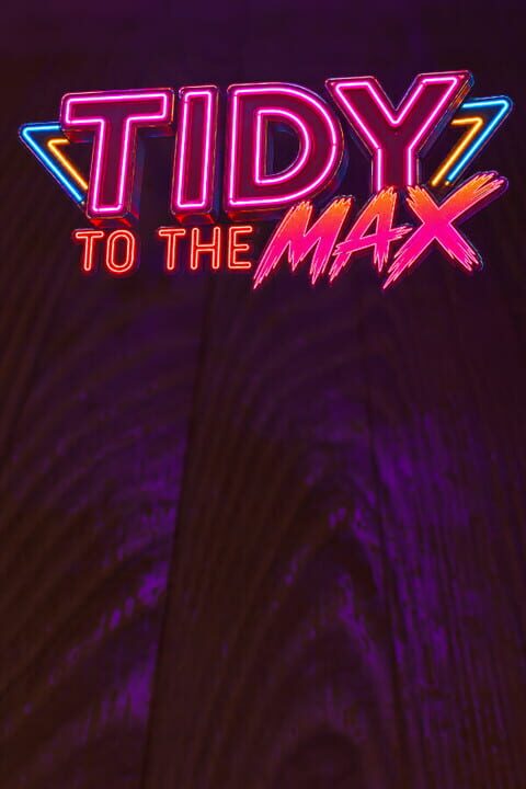Tidy to the Max! cover art
