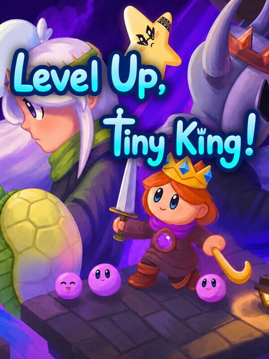 Level Up, Tiny King! cover image