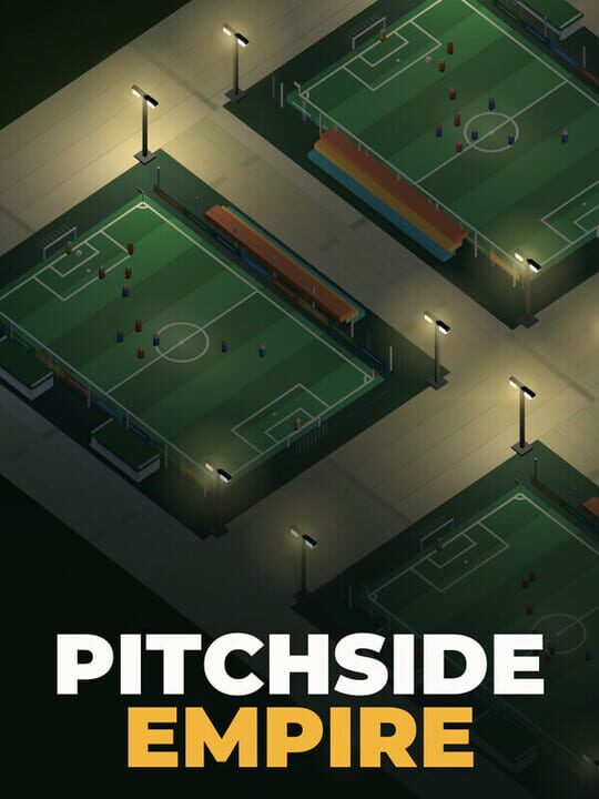 Pitchside Empire cover image