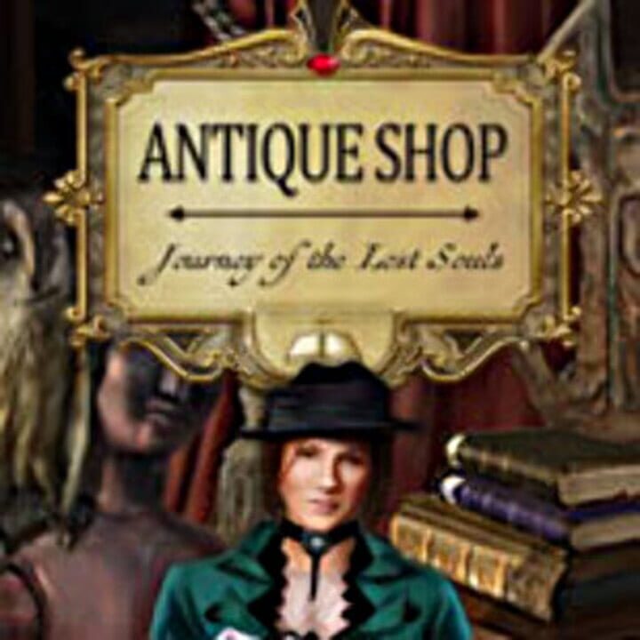 Antique Shop: Journey of the Lost Souls cover art