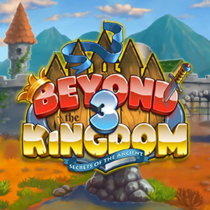 Beyond the Kingdom 3: Secrets of the Ancient cover art