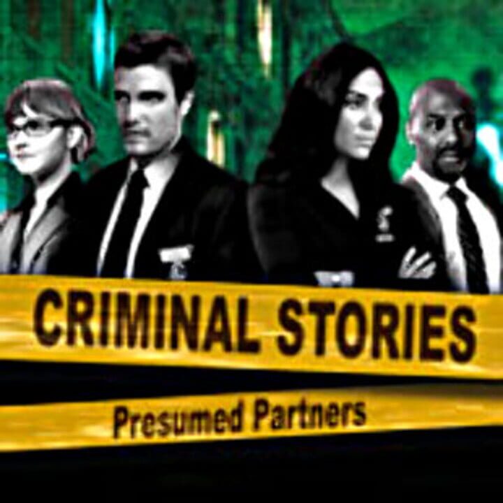 Criminal Stories: Presumed Partners cover art