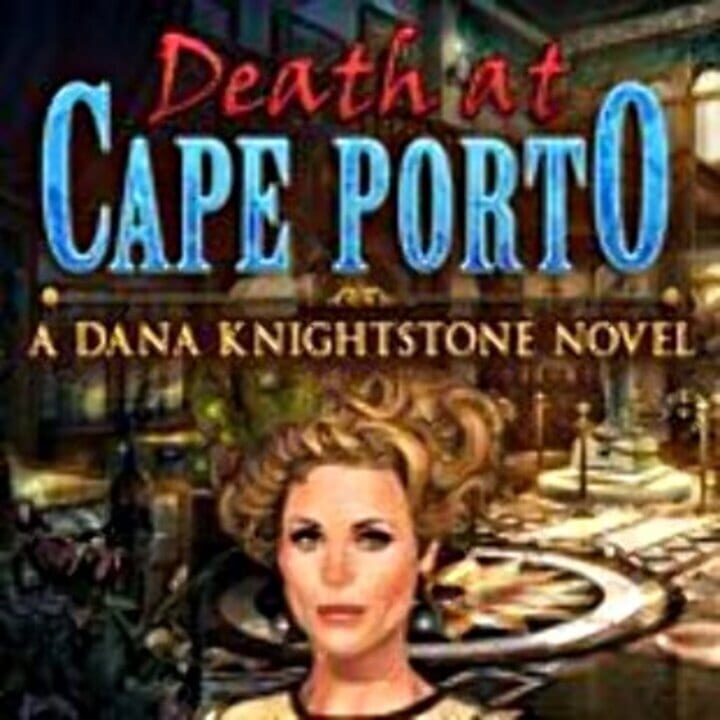 Death at Cape Porto: A Dana Knightstone Novel cover art