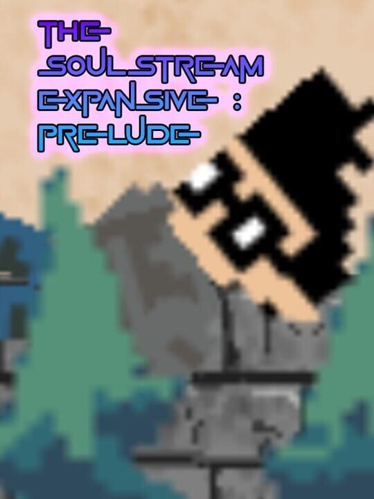 The Soulstream Expansive: Prelude cover art