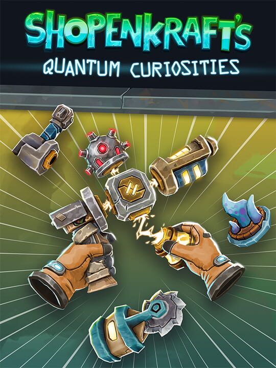 Shopenkraft's Quantum Curiosities cover art