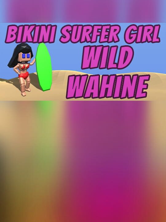 Bikini Surfer Girl: Wild Wahine cover art