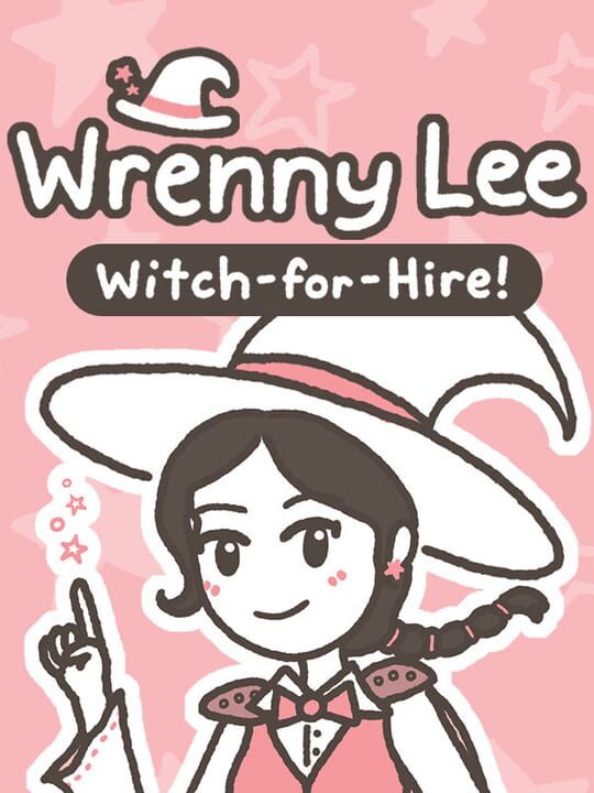 Wrenny Lee: Witch-for-Hire! cover art