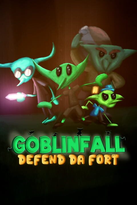 Goblinfall: Defend Da Fort cover art