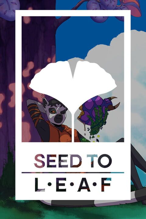 Seed to Leaf cover art