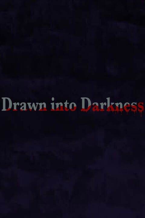 Drawn into Darkness cover art
