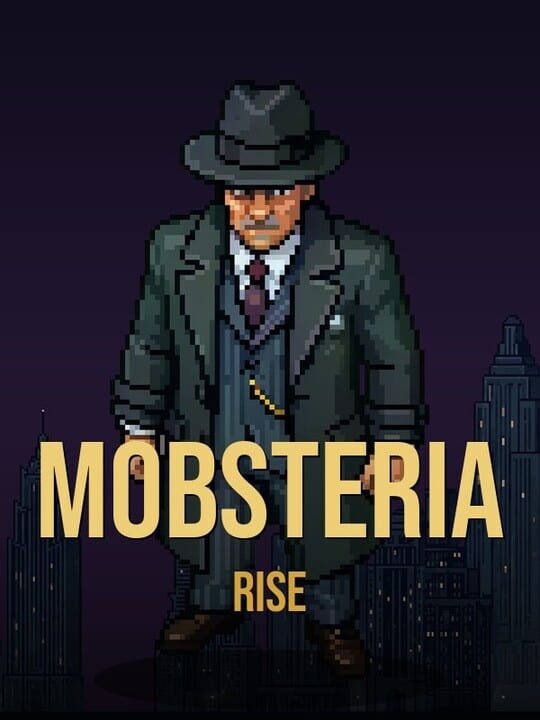 Mobsteria: Rise cover art