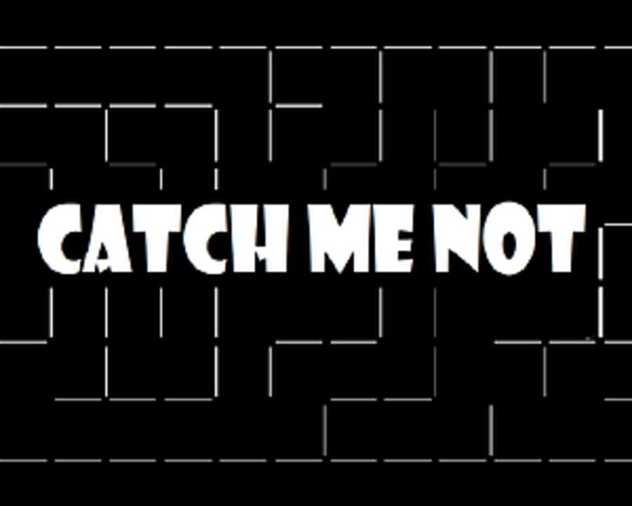Catch Me Not cover art