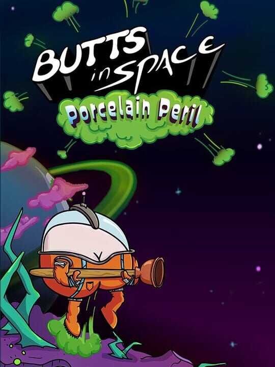 Butts in Space: Porcelain Peril cover art