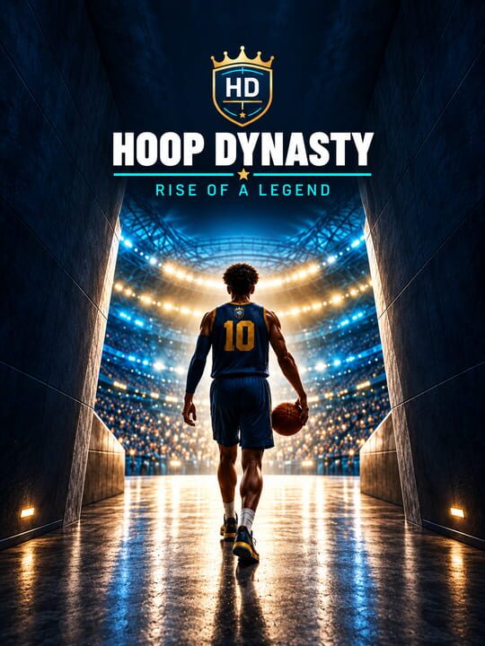 Hoop Dynasty: Rise of a Legend