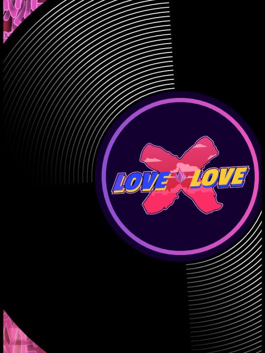 Love X Love cover art