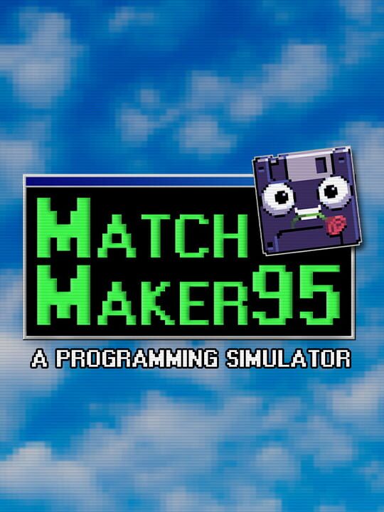 Matchmaker95: A Programming Simulator