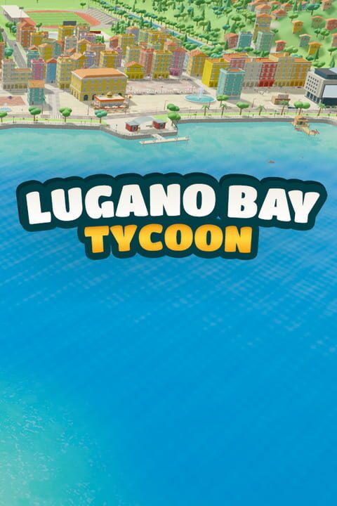 Lugano Bay Tycoon cover art