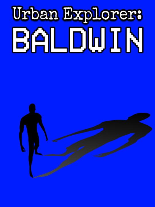 Urban Explorer: Baldwin