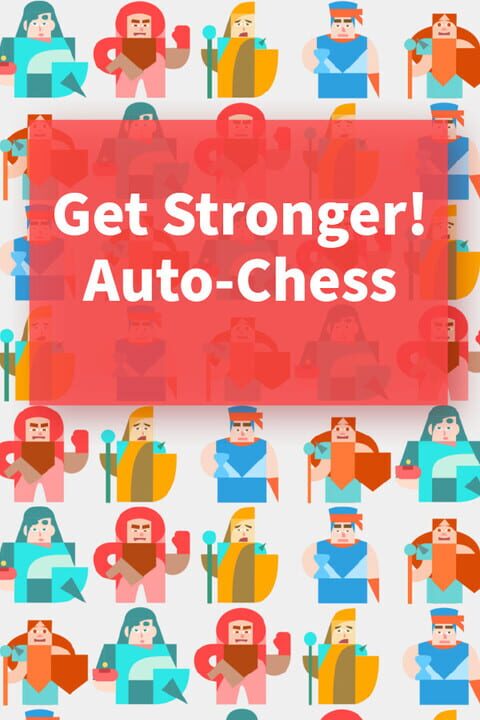 Get Stronger! Auto‑Chess cover art