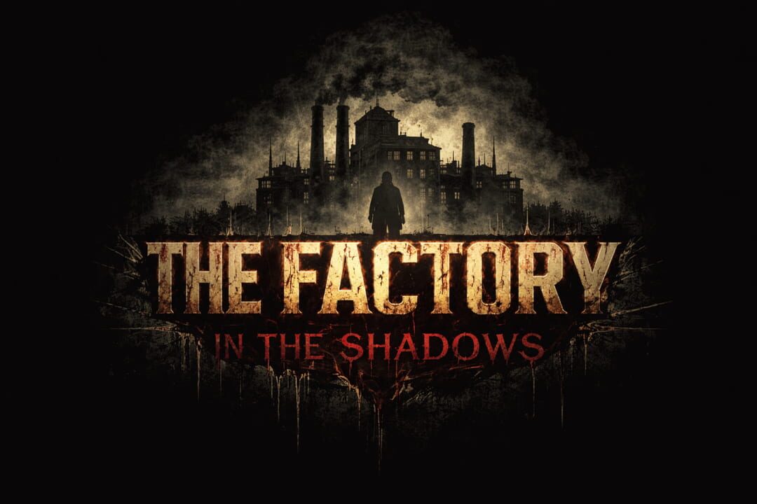 The Factory in the Shadows cover art