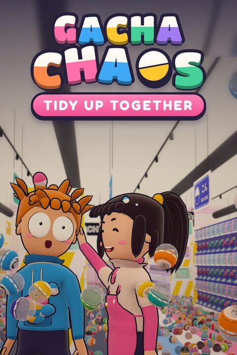 Gacha Chaos: Tidy Up Together cover art