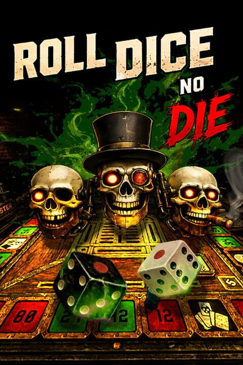 Roll Dice no Die