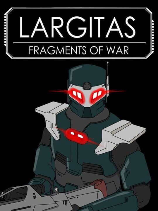 Largitas: Fragments of War cover art