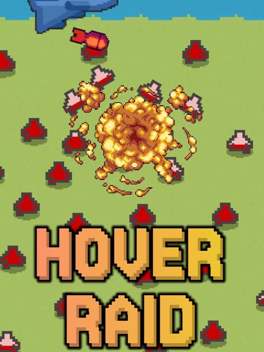 Hover Raid