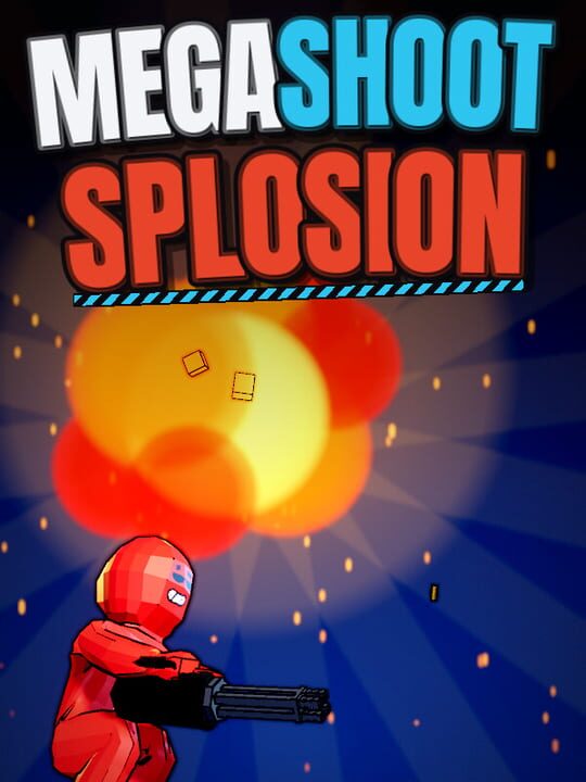 Megashootsplosion