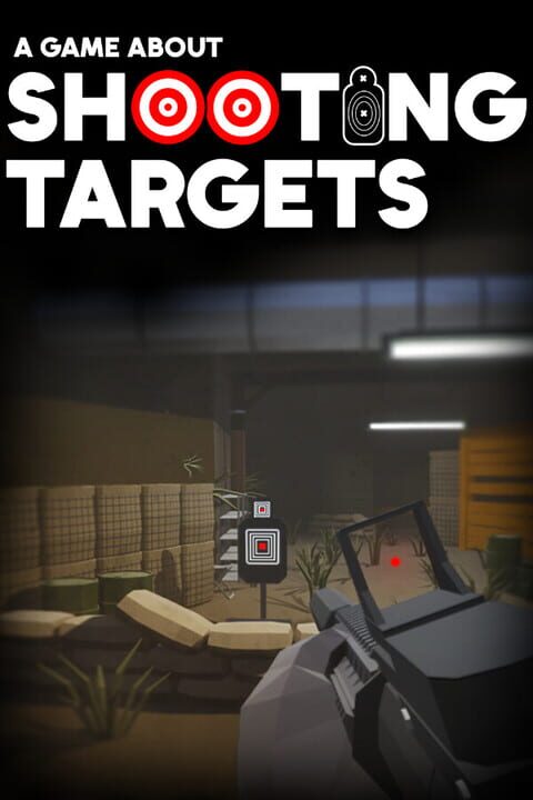 A Game About Shooting Targets cover art
