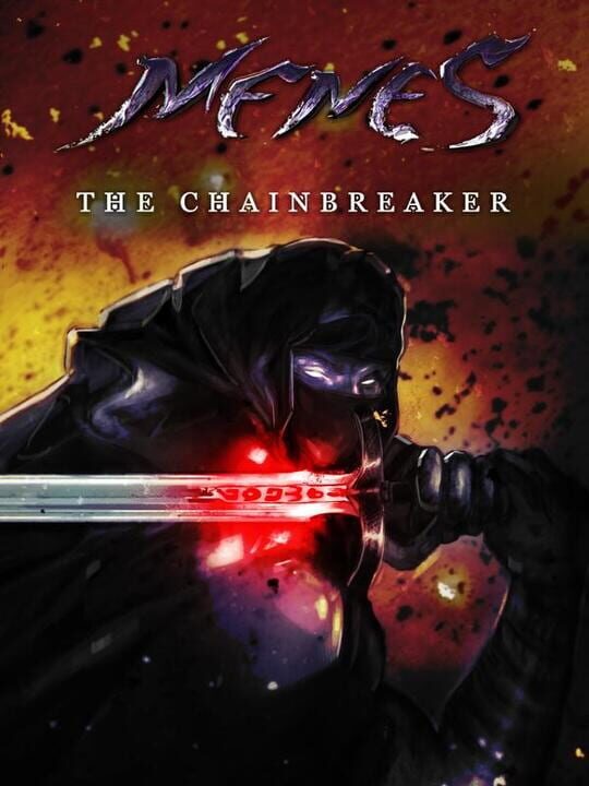 Menes: The Chainbreaker
