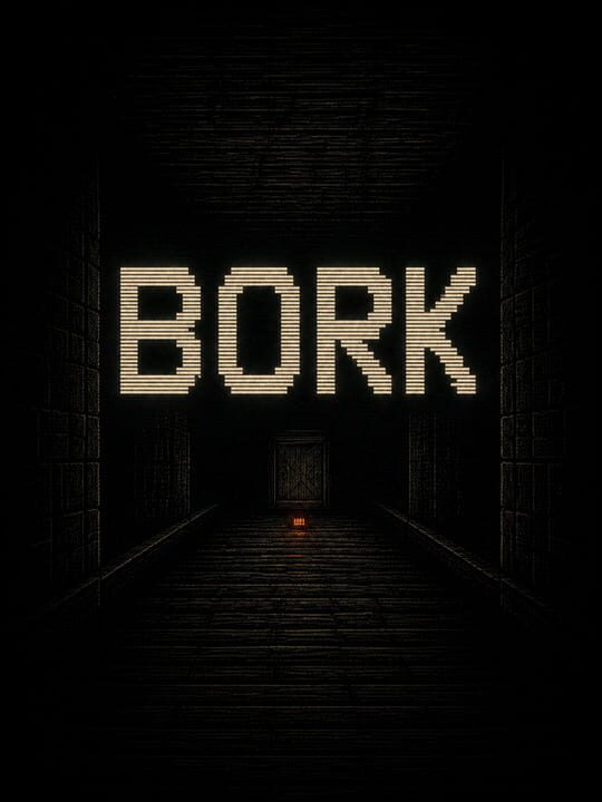 Bork: A Text Adventure