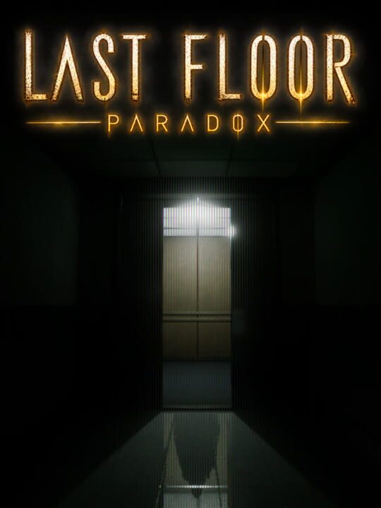 Last Floor: Paradox
