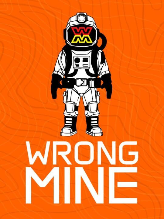 Wrong Mine