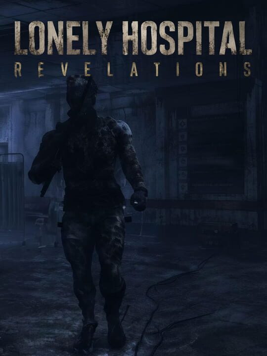 Lonely Hospital: Revelations
