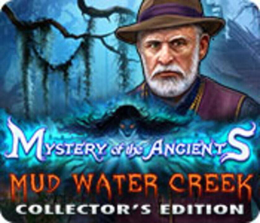 Mystery of the Ancients: Mudwater Creek cover art